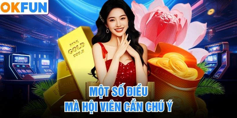 Một số điều mà hội viên cần chú ý